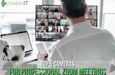 Top 5 Cameras for Zoom Meetings [BANNER] - remote work support, teleconferencing, business I.T. support, Zoom cameras
