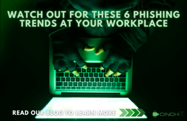Watch Out For These 6 Phishing Trends at Your Workplace Phishing Trends To Look Out For