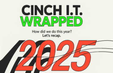 Cinch 2025's managed IT support services Wrapped