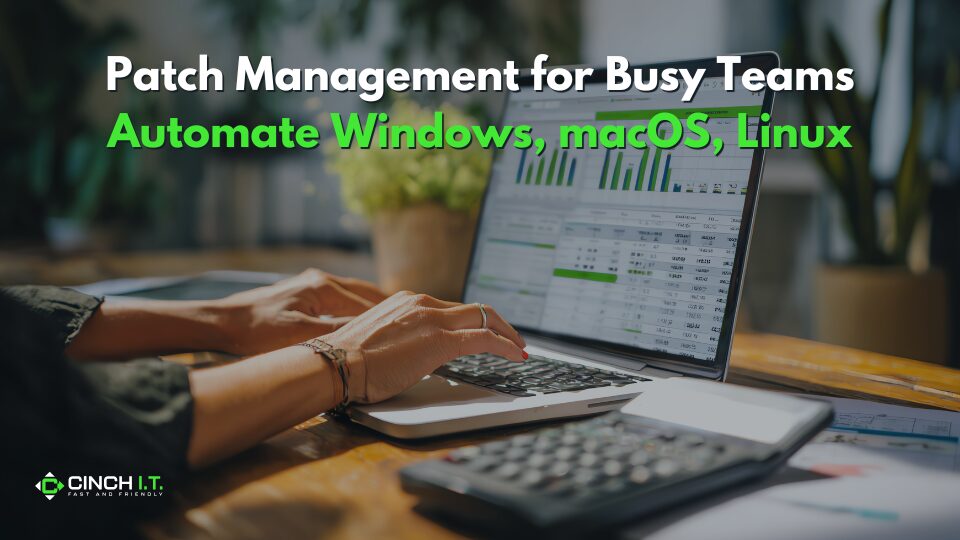 Patch Management Best Practices for Windows, Mac & Linux