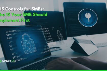 CIS Controls for SMBs: The 15 You Can Implement First