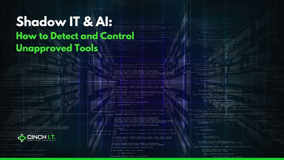Shadow IT & AI: How to Detect and Control Unapproved Tools